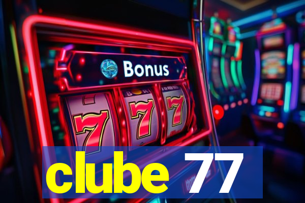 clube 77